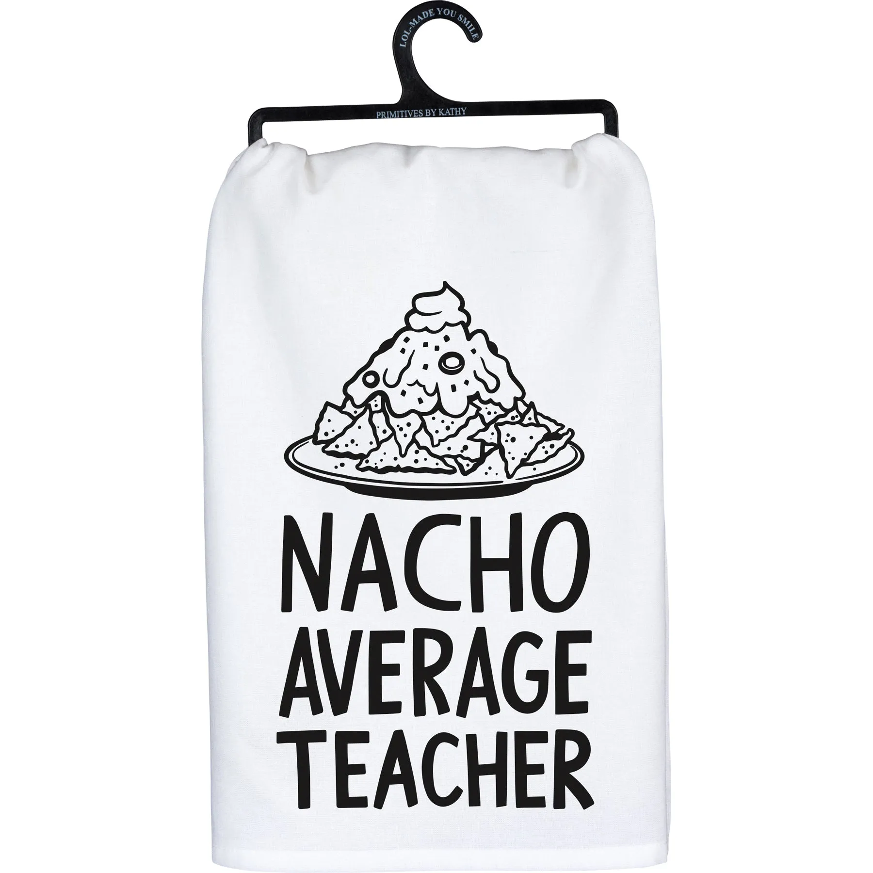 'Nacho Average Teacher' Kitchen Towel